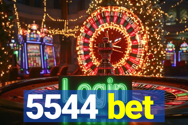 5544 bet